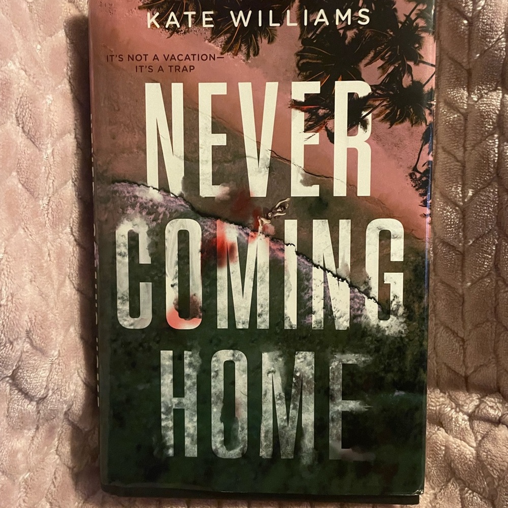 Never Coming Home by Kate Williams